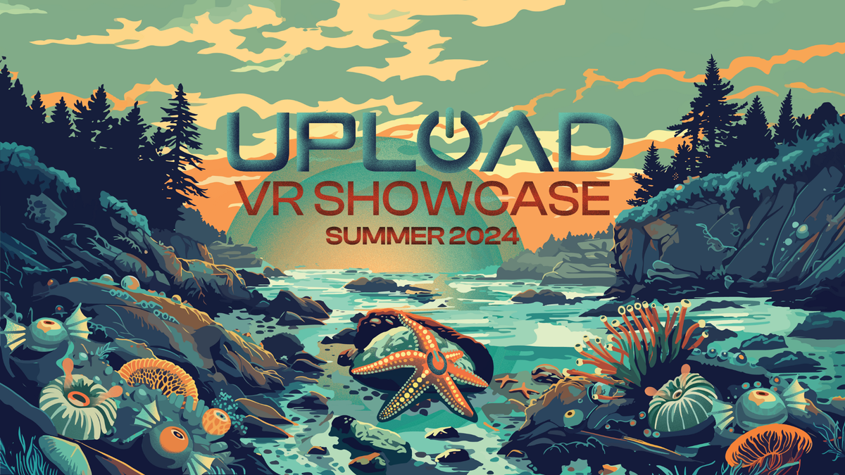 Get Ready For The UploadVR Showcase
